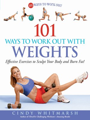 cover image of 101 Ways to Work Out with Weights